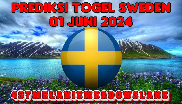 PREDIKSI TOGEL SWEDEN 01 JUNI 2024