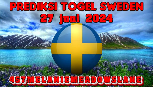 PREDIKSI TOGEL SWEDEN, 27 JUNI 2024
